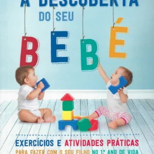 À Descoberta do Seu Bebé, de Margarida Lobo Antunes e Andreia Vidal