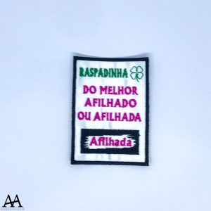 RASPADINHA… MELHOR AFILHADA
